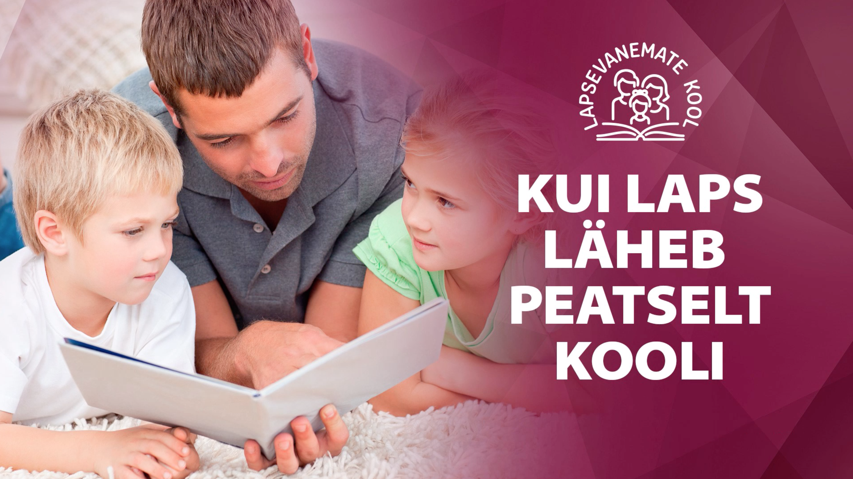 Kui laps läheb peatselt kooli
